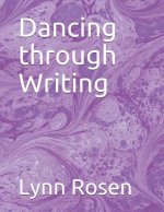 Dancing Through Writing