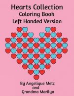Hearts Collection Coloring Book: Left Handed Version
