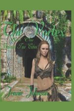 The Vortex: Book One Between Two Cities
