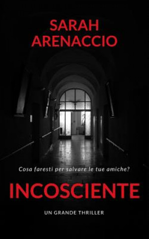 Incosciente