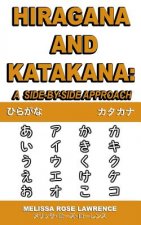Hiragana and Katakana: A Side-By-Side Approach