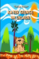 Kater George Im Urlaub: Gedichte Für Kinder