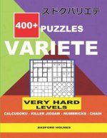 400 + VARIETE Very hard levels Calcudoku - Killer Jigsaw Numbricks - Chain.: Holmes presents to your attention a collection of proven sudoku. Excellen