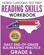 North Carolina Test Prep Reading Skills Workbook Daily End-Of-Grade Ela/Reading Practice Grade 6: Preparation for the Eog English Language Arts/Readin