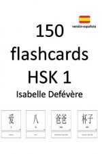 150 Flashcards Hsk 1 (Versión Espa?ola)
