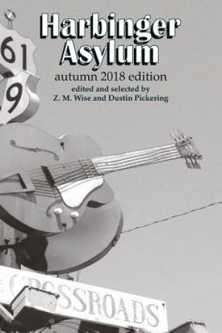 Harbinger Asylum: Fall 2018