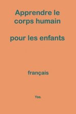 Apprendre Le Corps Humain Pour Les Enfants