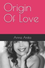 Origin Of Love