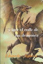 Viger el valle de los dragones