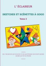 Sketches Et Scenettes A Gogo