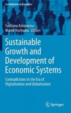 Sustainable Growth and Development of Economic Systems