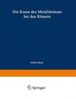 Die Kunst des Metalldrehens bei den Romern