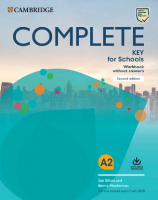 Complete Key for Schools. Workbook without answers with Audio Download