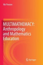 MULTIMATHEMACY: Anthropology and Mathematics Education