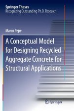 Conceptual Model for Designing Recycled Aggregate Concrete for Structural Applications