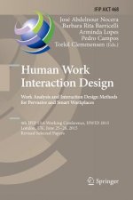 Human Work Interaction Design: Analysis and Interaction Design Methods for Pervasive and Smart Workplaces