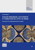 Foncier Périurbain, Citoyenneté et Formation de l'Etat au Niger