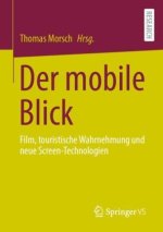 Der mobile Blick