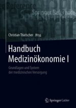 Handbuch Medizinoekonomie I