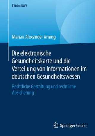 Elektronische Gesundheitskarte Und Die Verteilung Von Informationen Im Deutschen Gesundheitswesen
