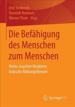 Die Befahigung des Menschen zum Menschen