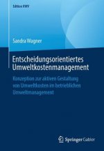 Entscheidungsorientiertes Umweltkostenmanagement