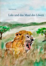 Lolo und das Maul des Loewen
