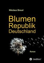 Blumenrepublik Deutschland