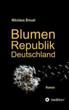 Blumenrepublik Deutschland
