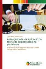 (i)legalidade da aplicacao da teoria da culpabilidade na pena-base