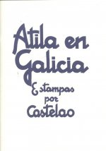 ATILA EN GALICIA