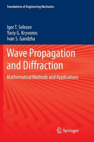 Wave Propagation and Diffraction