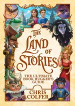 The Land of Stories: The Ultimate Book Hugger's Guide