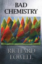 Bad Chemistry