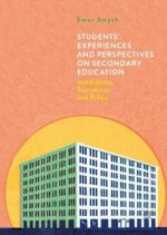 Students' Experiences and Perspectives on Secondary Education