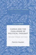Camus and the Challenge of Political Thought