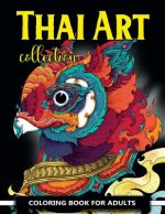 Thai Art Collection Coloring Book for Adults: Animals Coloring Books for Adults Relaxation
