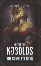 Lust of the Kobolds: The Complete Book