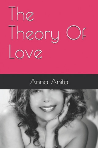 The Theory Of Love