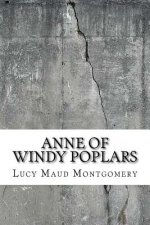 Anne of Windy Poplars