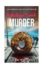 Butterfinger Crunch & Murder: An Oceanside Cozy Mystery Book 52