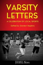 Varsity Letters: A Celebration of Local Sports
