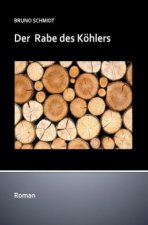 Sauerlandromane / Der Rabe des Köhlers