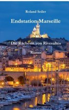 Endstation Marseille