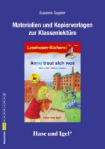 Anna traut sich was. Begleitmaterial / Silbenhilfe