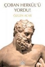 Coban Herkülü Yordu