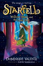 Starfell: Willow Moss and the Lost Day
