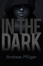 In the Dark: A Jenny Aaron Thriller
