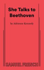 SHE TALKS TO BEETHOVEN