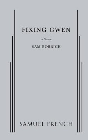 FIXING GWEN
